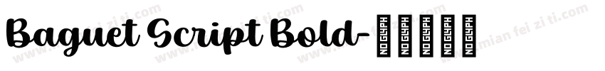 Baguet Script Bold字体转换
